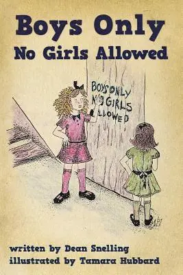 Eloise J. Knapp - Boys Only, No Girls Allowed, Häftad. Tillgänglighet: Lägg i varukorg