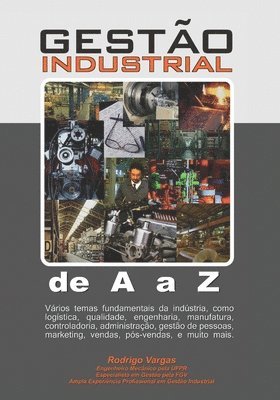 Rodrigo Vargas - Gestão Industrial de A a Z, Häftad. Tillgänglighet: Lägg i varukorg