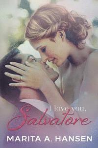 Marita A. Hansen - I Love You, Salvatore, Häftad. Tillgänglighet: Lägg i varukorg