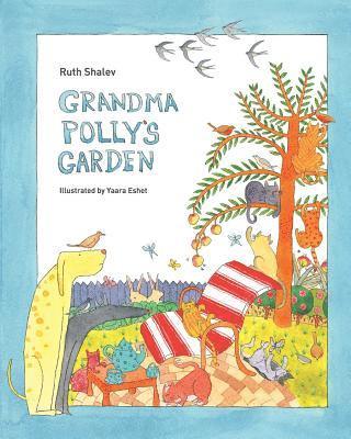 Ruth Shalev - Grandma Polly's Garden: English version, Häftad. Tillgänglighet: Lägg i varukorg