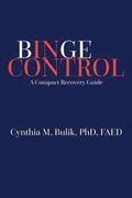 Binge Control: A Compact Recovery Guide