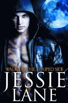 Jessie Lane - Walk On The Striped Side, Häftad. Tillgänglighet: Lägg i varukorg