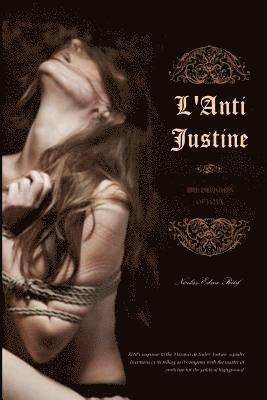 Locus Elm Press - L'Anti Justine: The Delights of Love, Häftad
