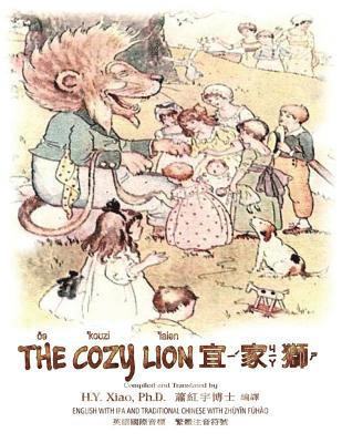 Frances Hodgson Burnett - The Cozy Lion (Traditional Chinese): 07 Zhuyin Fuhao (Bopomofo) with IPA Paperback B&w, Häftad. Tillgänglighet: Lägg i varukorg