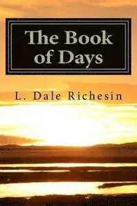 L. Dale Richesin - The Book of Days: 366 Days With the Bible, Häftad. Tillgänglighet: Lägg i varukorg