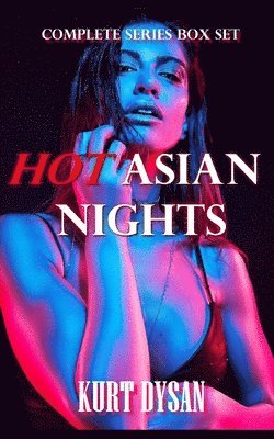 Kurt Dysan - Hot Asian Nights, Häftad. Tillgänglighet: Lägg i varukorg