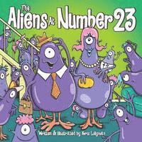 Kris Lillyman - The Aliens At Number 23: They're An Out Of This World Family!, Häftad. Tillgänglighet: Lägg i varukorg