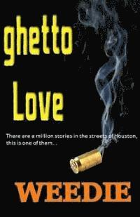 Weedie - Ghetto Love, Häftad. Tillgänglighet: Lägg i varukorg
