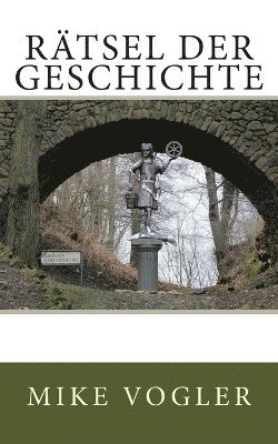 Mike Vogler - Raetsel der Geschichte, Häftad. Tillgänglighet: Lägg i varukorg