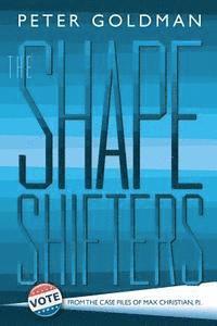 Peter Goldman - The Shape-Shifters, Häftad