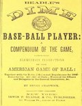Beadle's Dime Base-Ball Player (Reprint, 1860)