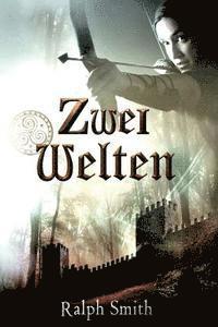Ralph Smith - Zwei Welten, Häftad