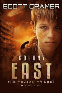 Scott Cramer - Colony East, Häftad. Tillgänglighet: Lägg i varukorg