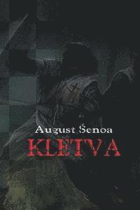 August Senoa, B. K. De Fabris - Kletva: Roman Iz Hrvatske Povijesti, Häftad. Tillgänglighet: Lägg i varukorg