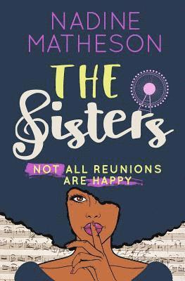 Nadine Matheson - The Sisters, Häftad. Tillgänglighet: Lägg i varukorg