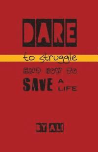 Ali - Dare to Struggle and How to Save a Life, Häftad