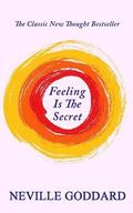 Feeling Is The Secret