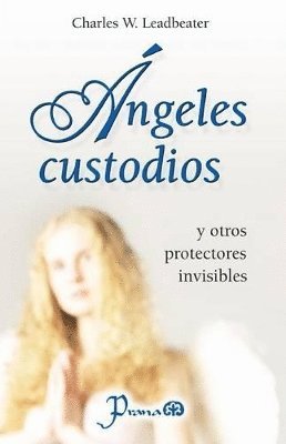 Charles W Leadbeater - Angeles custodios, Häftad
