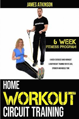James Atkinson - Home workout circuit training, Häftad. Tillgänglighet: Lägg i varukorg