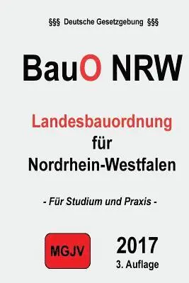Redaktion M. G. J. V., Verlag Groelsv - BauO NRW: Landesbauordnung für Nordrhein-Westfalen, Häftad. Tillgänglighet: Lägg i varukorg