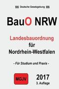 BauO NRW: Landesbauordnung fr Nordrhein-Westfalen