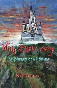 Kim Cook - With Every Step: The Journey of a Lifetime, Häftad. Tillgänglighet: Lägg i varukorg