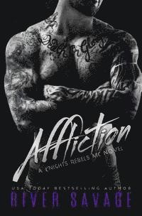 River Savage - Affliction: Knights Rebels MC, Häftad