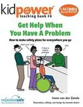 Get Help When You Have a Problem: How to Make Safety Plans for Everywhere You Go