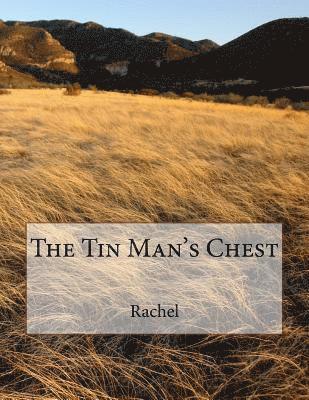 Rachel - The Tin Man's Chest, Häftad