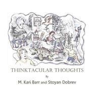 M. Kari Barr - Thinktacular Thoughts, Häftad. Tillgänglighet: Lägg i varukorg