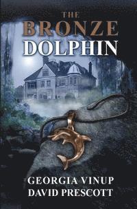 David Prescott, Georgia Vinup - The Bronze Dolphin, Häftad. Tillgänglighet: Lägg i varukorg