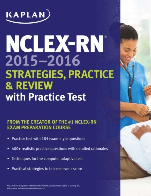 Kaplan - NCLEX-RN 2015-2016 Strategies, Practice, and Review with Practice Test, E-bok