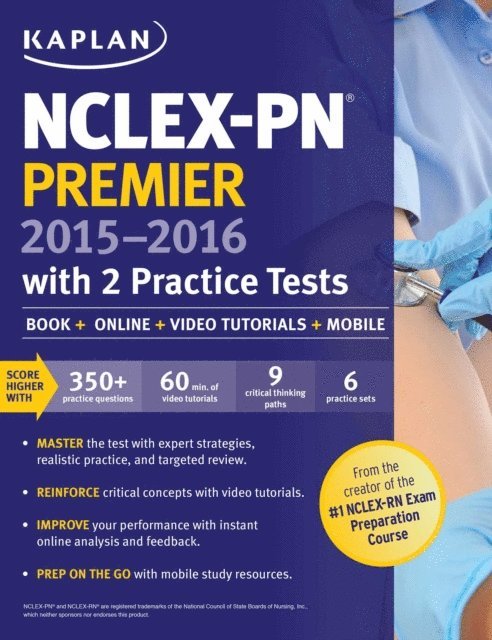 Kaplan - NCLEX-PN Premier 2015-2016 with 2 Practice Tests, E-bok