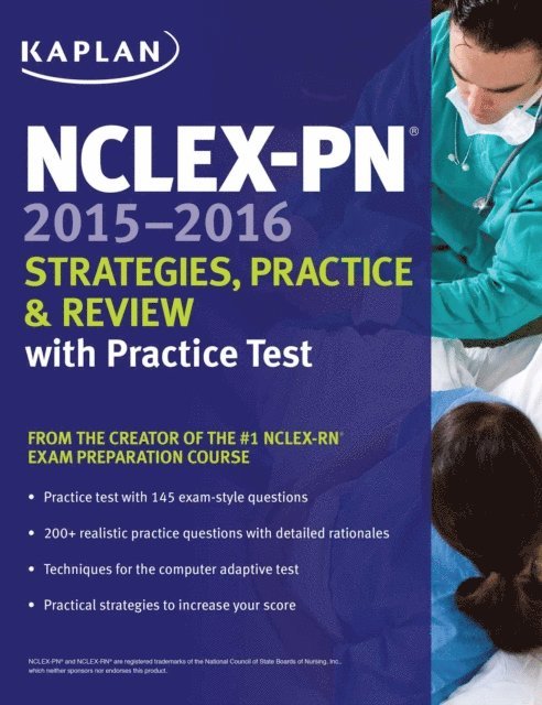 Kaplan - NCLEX-PN 2015-2016 Strategies, Practice, and Review with Practice Test, E-bok