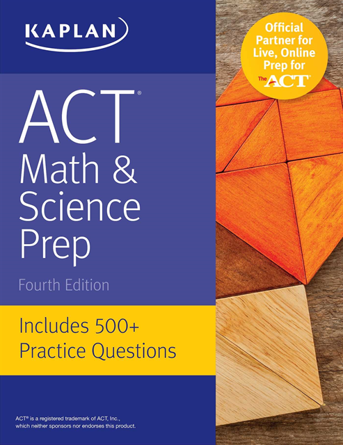 Kaplan Test Prep - ACT Math & Science Prep: Includes 500+ Practice Questions, E-bok