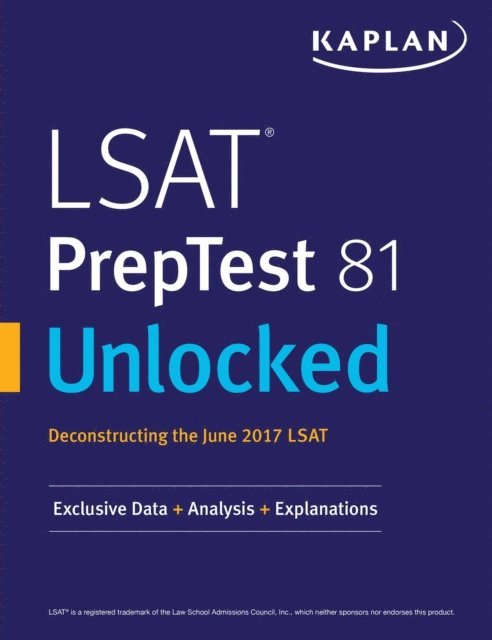 Kaplan Test Prep - LSAT PrepTest 81 Unlocked, E-bok
