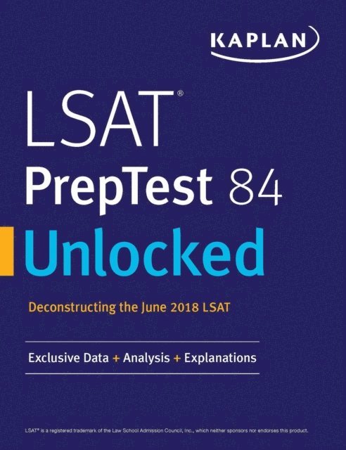 Kaplan Test Prep - LSAT PrepTest 84 Unlocked, E-bok