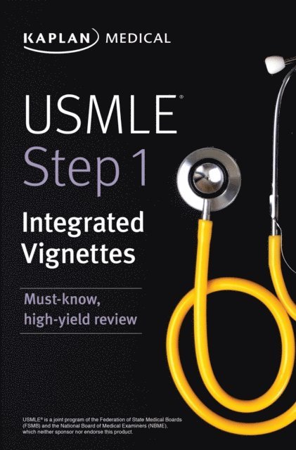 Kaplan Medical - USMLE Step 1: Integrated Vignettes, E-bok