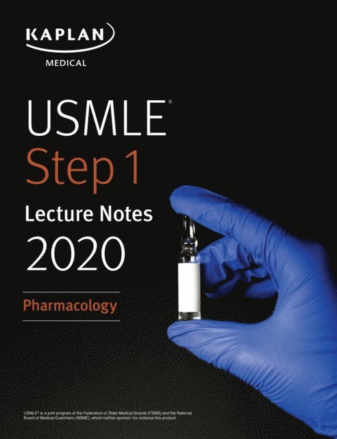 Kaplan Medical - USMLE Step 1 Lecture Notes 2020: Pharmacology, E-bok