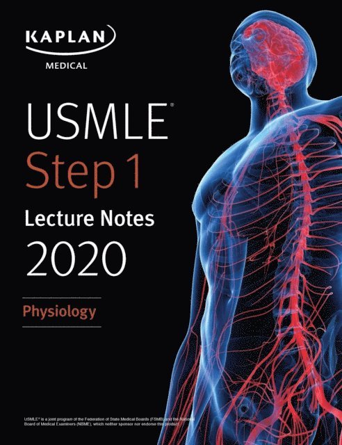 Kaplan Medical - USMLE Step 1 Lecture Notes 2020: Physiology, E-bok