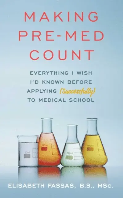 Elisabeth Fassas - Making Pre-Med Count, E-bok. Tillgänglighet: Lägg i varukorg