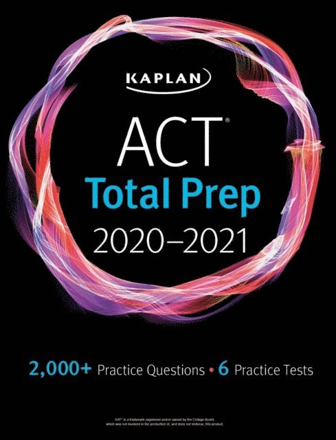 Kaplan Test Prep - ACT Total Prep 2020-2021, E-bok