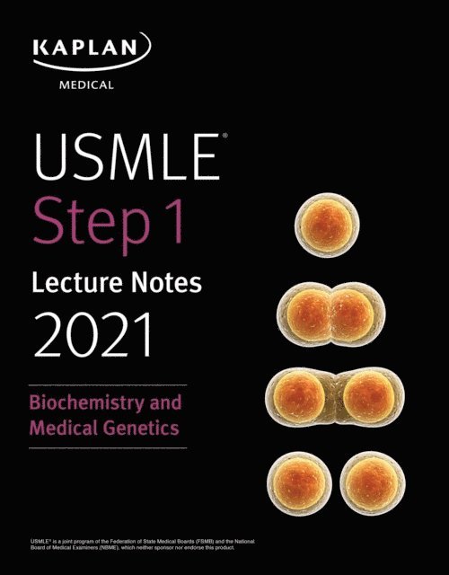 Kaplan Medical - USMLE Step 1 Lecture Notes 2021: Biochemistry and Medical Genetics, E-bok