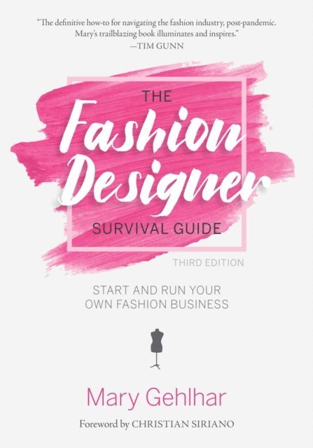 Mary Gehlhar - Fashion Designer Survival Guide, E-bok