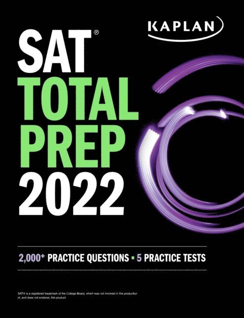 Kaplan Test Prep - SAT Total Prep 2022, E-bok