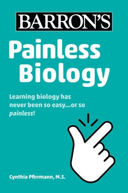 Cynthia Pfirrmann - Painless Biology, E-bok