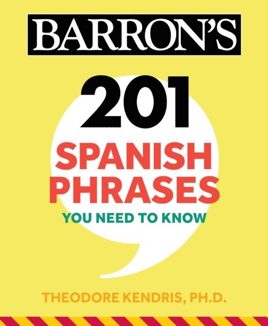 Theodore Kendris - 201 Spanish Phrases You Need to Know Flashcards, E-bok