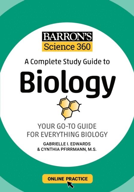 Cynthia Pfirrmann, Gabrielle I. Edwards - Barron's Science 360: A Complete Study Guide to Biology with Online Practice, E-bok