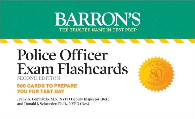 Frank A. Lombardo, Donald J. Schroeder - Police Officer Exam Flashcards, Second Edition: Up-to-Date Review, E-bok