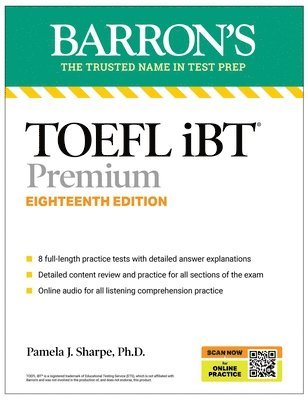 TOEFL iBT Premium with 8 Practice Tests + Online Audio, Eighteenth Edition av Barron's Educational Series, Pamela J Sharpe